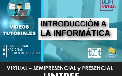 INTRODUCCIÓN A INFORMÁTICA UNTREF – ULP
