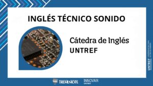 Ingeniería en Sonido (Inglés Técnico)